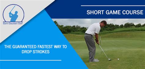 Short Game Courses .